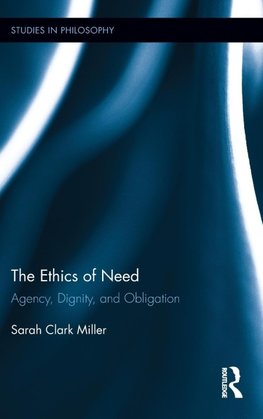 Miller, S: Ethics of Need