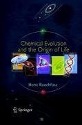 Chemical Evolution and the Origin of Life