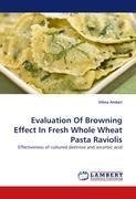 Evaluation Of Browning Effect In Fresh Whole Wheat Pasta Raviolis