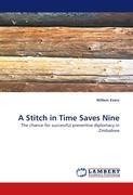 A Stitch in Time Saves Nine