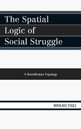 Spatial Logic of Social Struggle