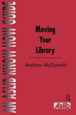 Mcdonald, A: Moving Your Library