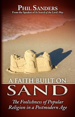 A Faith Built on Sand