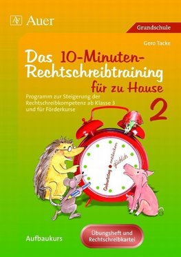 Das 10-Minuten-Rechtschreibtraining für zu Hause 2