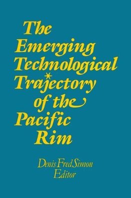 Simon, D: The Emerging Technological Trajectory of the Pacif