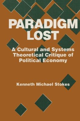 Stokes, K: Paradigm Lost: Cultural and Systems Theoretical C