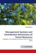 Management Systems and Contribution Dimensions of Forest Resources