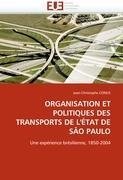 ORGANISATION ET POLITIQUES DES TRANSPORTS DE L'ÉTAT DE SÃO PAULO