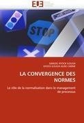 LA CONVERGENCE DES NORMES