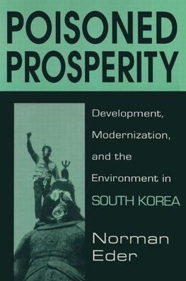 Eder, N: Poisoned Prosperity: Development, Modernization and