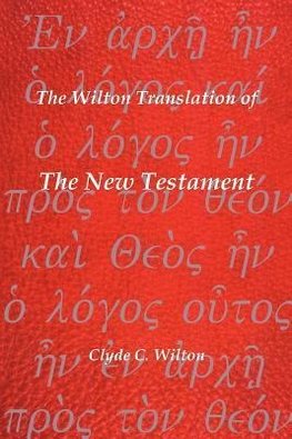 The Wilton Translation of the New Testament