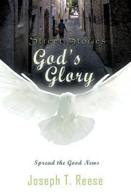 Street Stories God's Glory