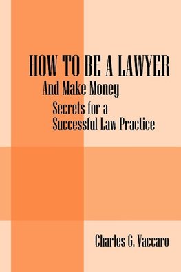 How to be a Lawyer