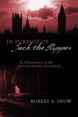 In Pursuit of Jack the Ripper