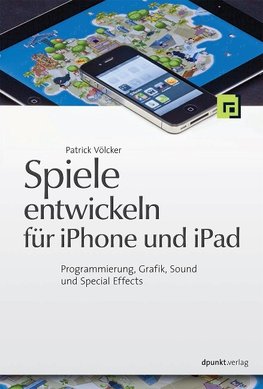 Spiele entwickeln für iPhone und iPad