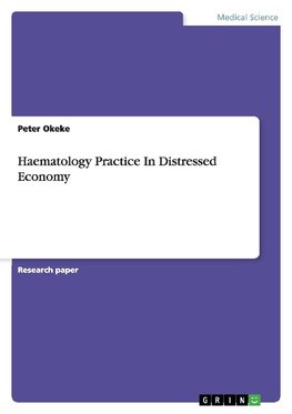 Haematology Practice In Distressed Economy