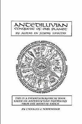 Antediluvian Conquest of Our Planet by Aliens in Flying Saucers