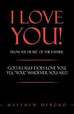 I Love You! from the Heart of the Father