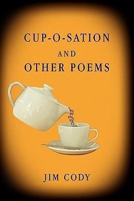 Cup-O-Sation and Other Poems