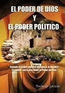 El Poder de Dios y El Poder Politico