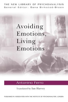 Avoiding Emotions, Living Emotions