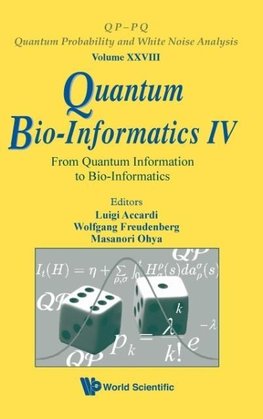 Quantum Bio-Informatics IV