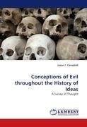 Conceptions of Evil throughout the History of Ideas