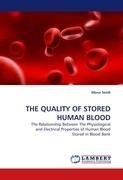 THE QUALITY OF STORED HUMAN BLOOD