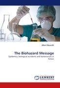 The Biohazard Message