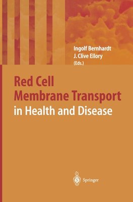 Red Cell Membrane Transport in Health and Disease