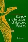 Ecology and Behaviour of Mesozoic Reptiles