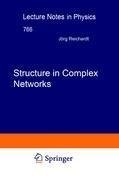 Structure in Complex Networks