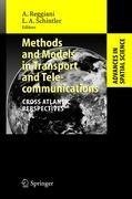 Methods and Models in Transport and Telecommunications