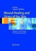 Wound Healing and Ulcers of the Skin