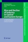 Rise and Decline of Industry in Central and Eastern Europe