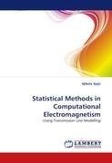 Statistical Methods in Computational Electromagnetism