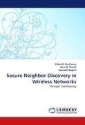 Secure Neighbor Discovery in Wireless Networks