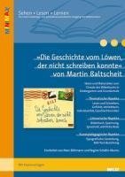 »Die Geschichte vom Löwen, der nicht schreiben konnte« von Martin Baltscheit