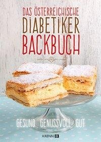 Das österreichische Diabetiker-Backbuch