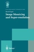 Image Mosaicing and Super-resolution