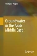 Groundwater in the Arab Middle East