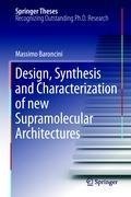 Design, Synthesis and Characterization of new Supramolecular Architectures