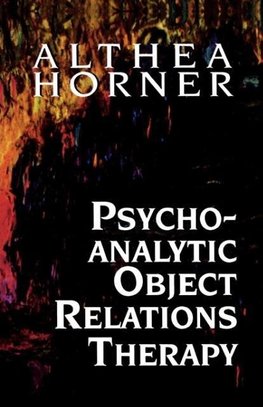 Psychoanalytic Object Relations Therapy