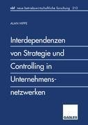 Interdependenzen von Strategie und Controlling in Unternehmensnetzwerken