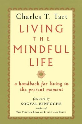 Living the Mindful Life