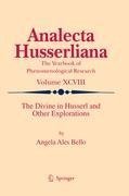 The Divine in Husserl and Other Explorations