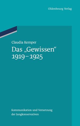 Das "Gewissen" 1919-1925