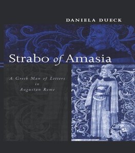 Dueck, D: Strabo of Amasia