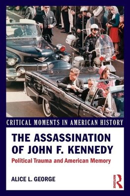 The Assassination of John F. Kennedy