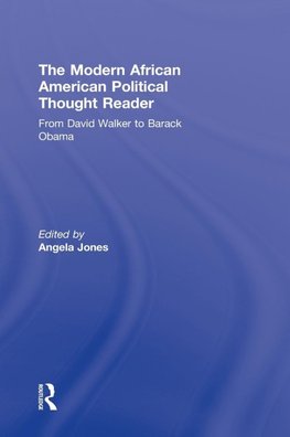 Jones, A: Modern African American Political Thought Reader